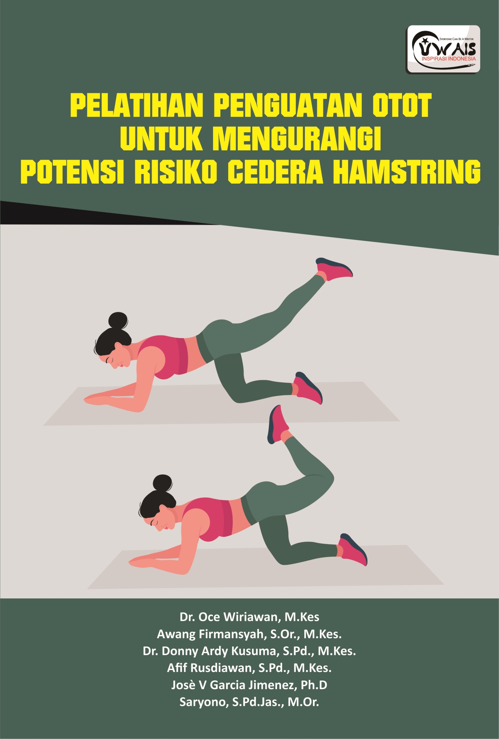 Pelatihan Penguatan Otot Untuk Mengurangi Potensi Risiko Cedera