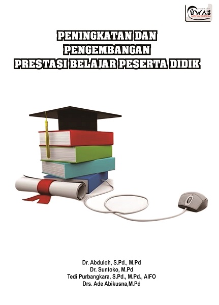 PENINGKATAN DAN PENGEMBANGAN PRESTASI BELAJAR PESERTA DIDIK | BukuAjar.com