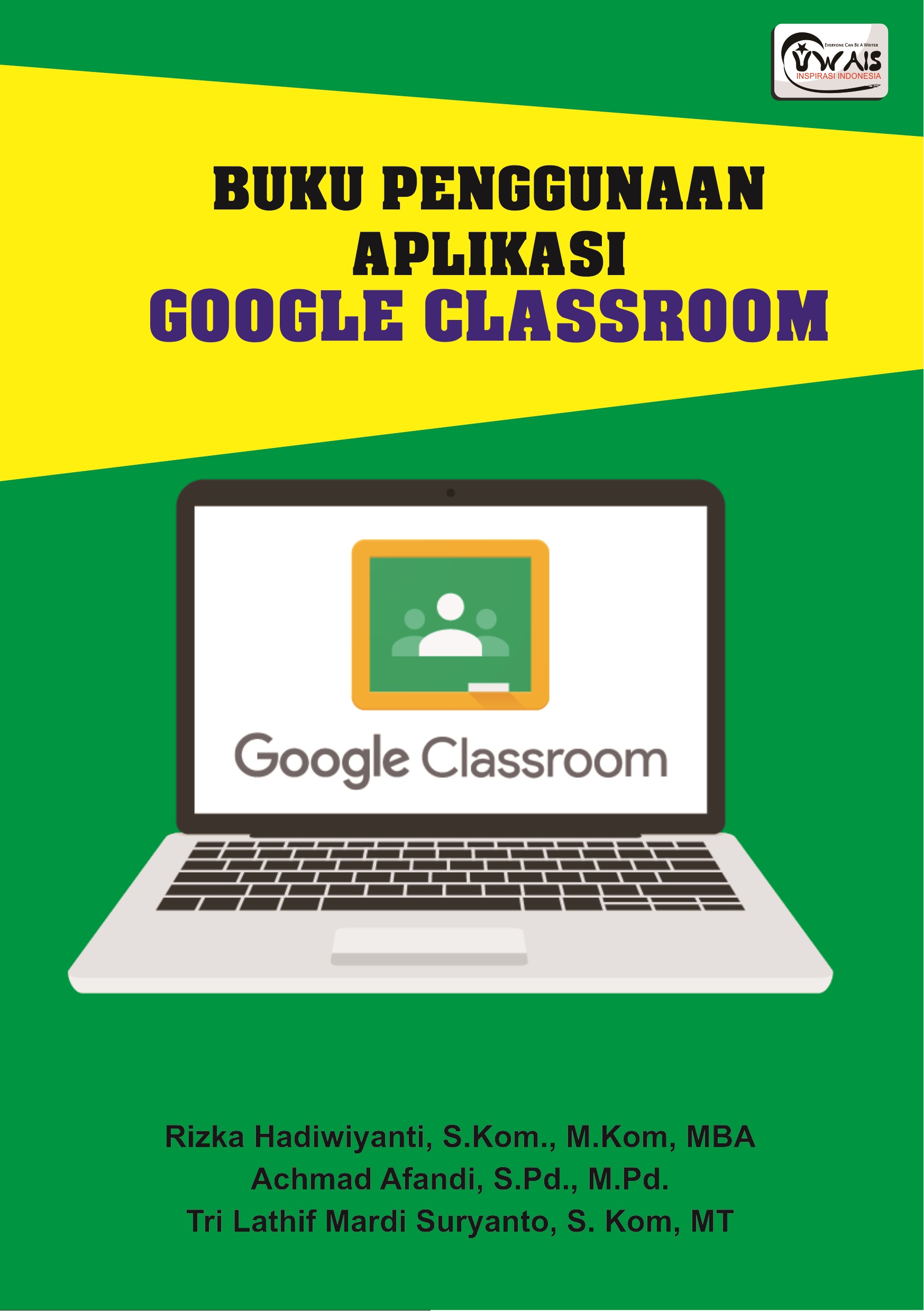 BUKU PENGGUNAAN APLIKASI GOOGLE CLASSROOM | BukuAjar.com