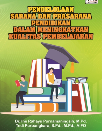 PENGELOLAAN SARANA DAN PRASARANA PENDIDIKAN DALAM MENINGKATKAN KUALITAS ...