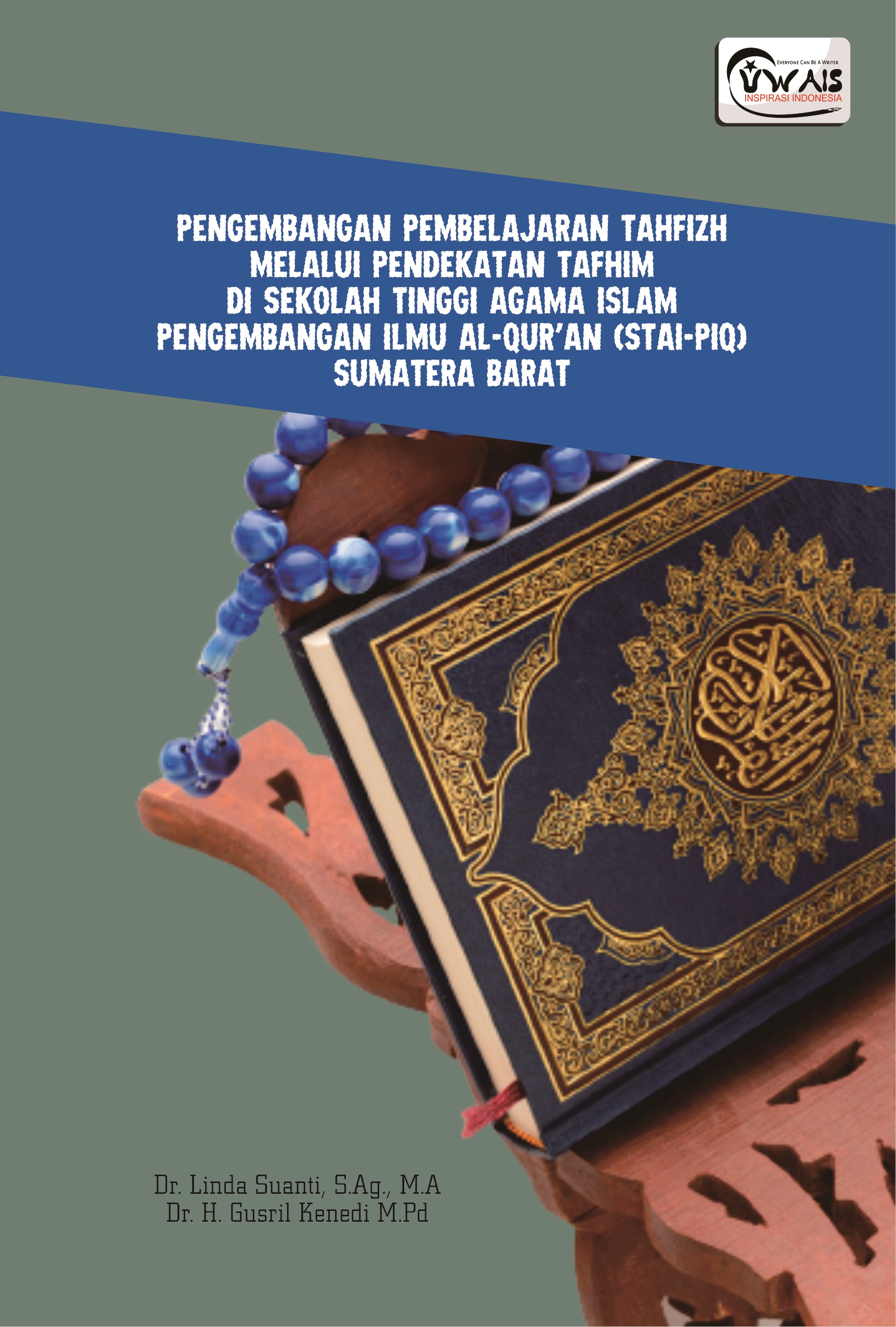 PENGEMBANGAN PEMBELAJARAN TAHFIZH MELALUI PENDEKATAN TAFHIM DI SEKOLAH ...