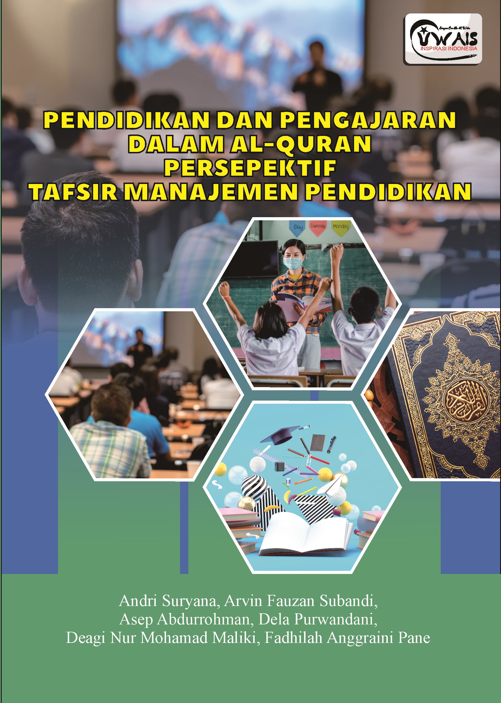 PENDIDIKAN DAN PENGAJARAN DALAM AL-QURAN PERSEPEKTIF TAFSIR MANAJEMEN ...