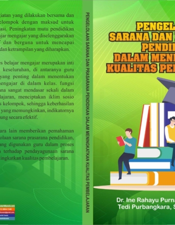 PENGELOLAAN SARANA DAN PRASARANA PENDIDIKAN DALAM MENINGKATKAN KUALITAS ...