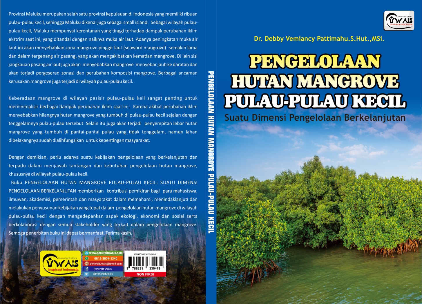 PENGELOLAAN HUTAN MANGROVE PULAU-PULAU KECIL: Suatu Dimensi Pengelolaan ...