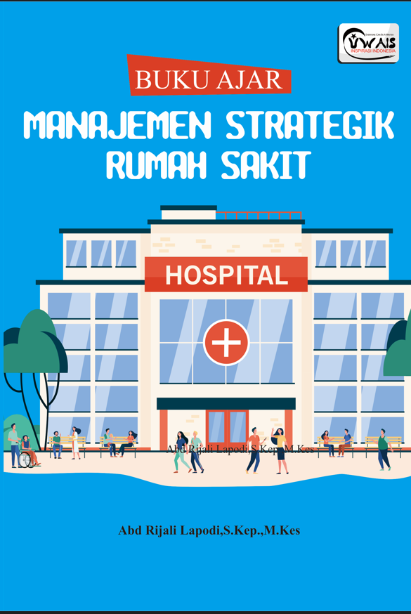 BUKU AJAR MANAJEMEN STRATEGIK RUMAH SAKIT | BukuAjar.com