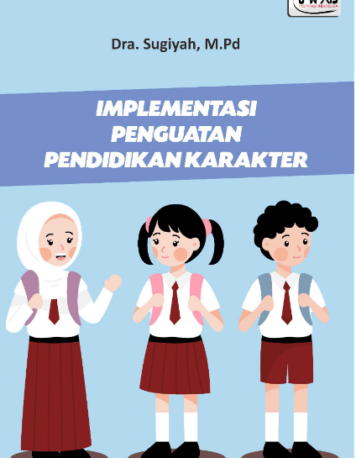 IMPLEMENTASI PENGUATAN PENDIDIKAN KARAKTER | BukuAjar.com