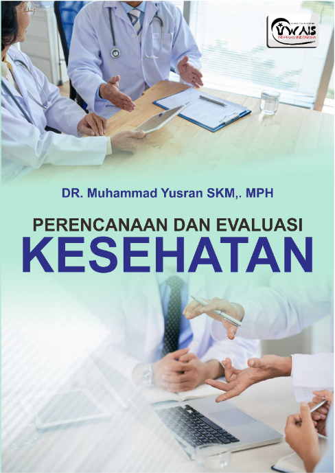 Perencanaan Dan Evaluasi Kesehatan